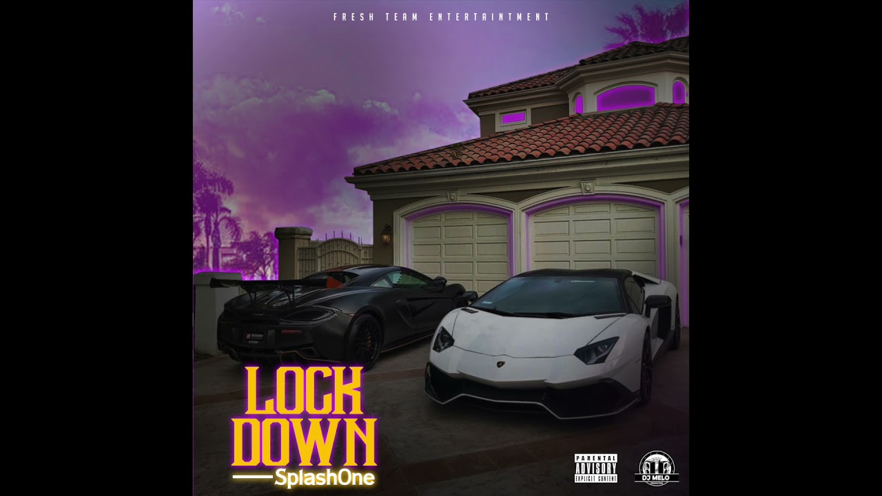 Splash One - Lockdown |Prod. By DjMelo