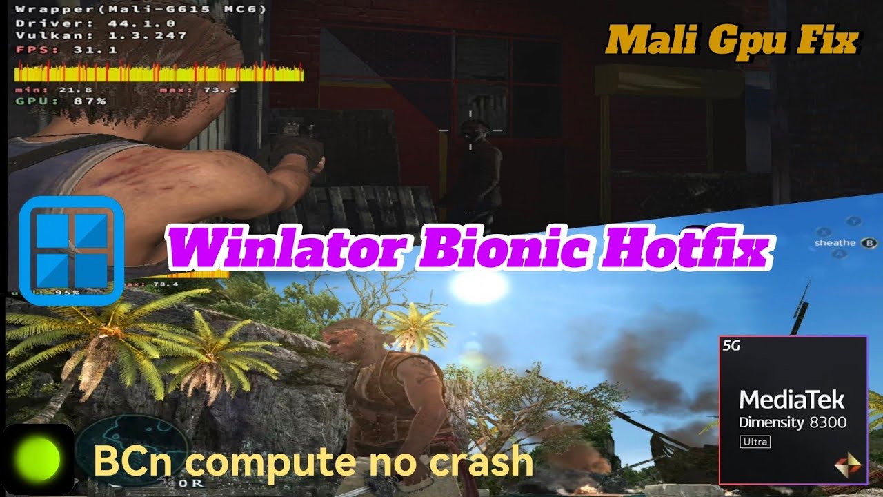 Winlator Setup BCn Compute | RE3 Remake + ACBF + JC2 |  (DM 8300 U) Mali Gpu Fix