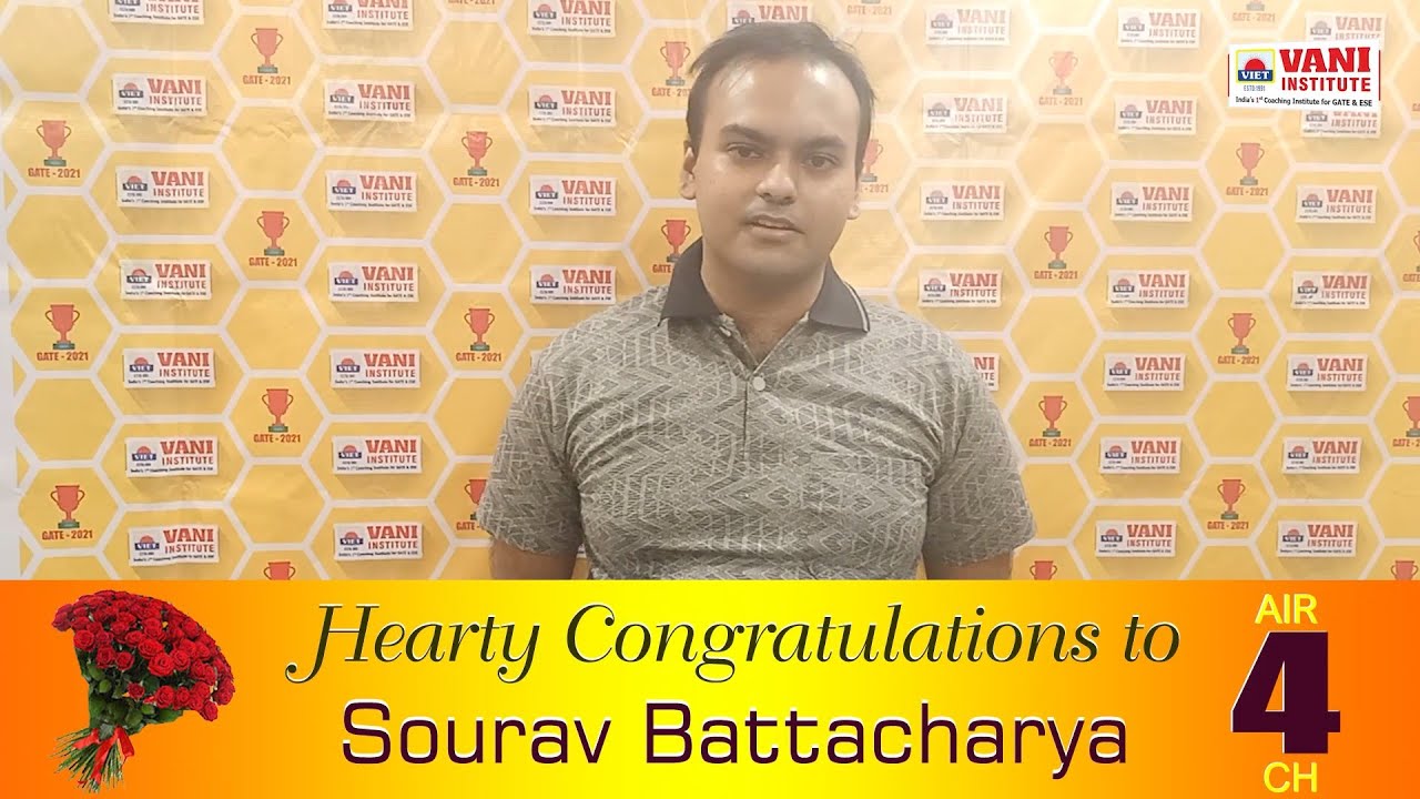 GATE 2021- CHEMICAL ENGINEERING AIR 4TH Ranker Testimonial | Sourav Battacharya | VANI INSTITUTE