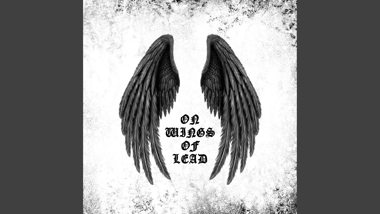 On Wings of Lead (2023 Re-Recording)