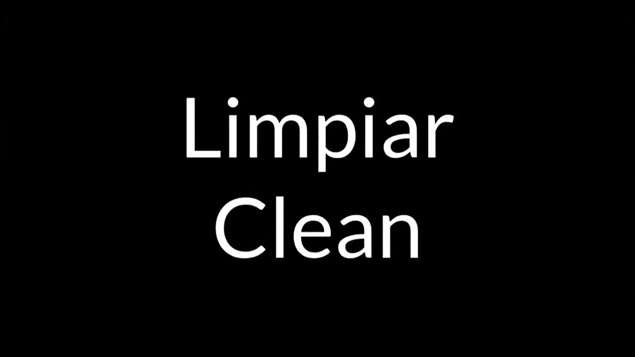 Vocabulario de Limpieza en Inglés: Limpiar / Clean