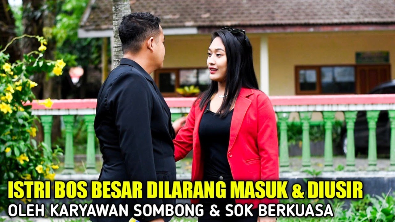 SEORANG ISTRI BOS BESAR DIKIRA SIMPANAN & DILARANG MASUK KANTOR OLEH KARYAWAN SOMBONG ATAS JABATAN