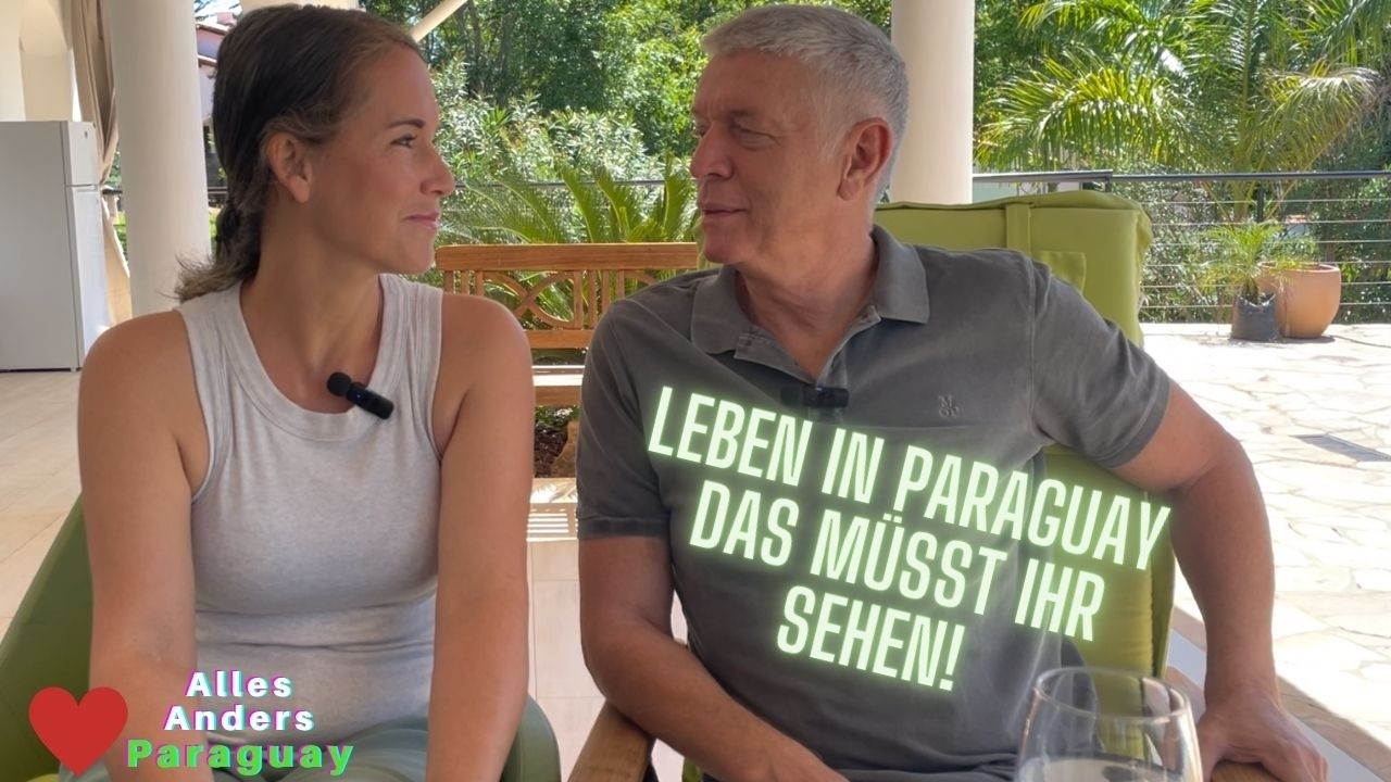 Leben in Paraguay. Das müsst ihr sehen!