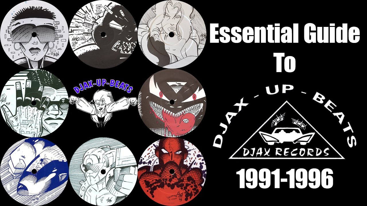 [Deep Techno/Acid] Essential Guide To Djax-Up-Beats (1991-1996) - Johan N. Lecander
