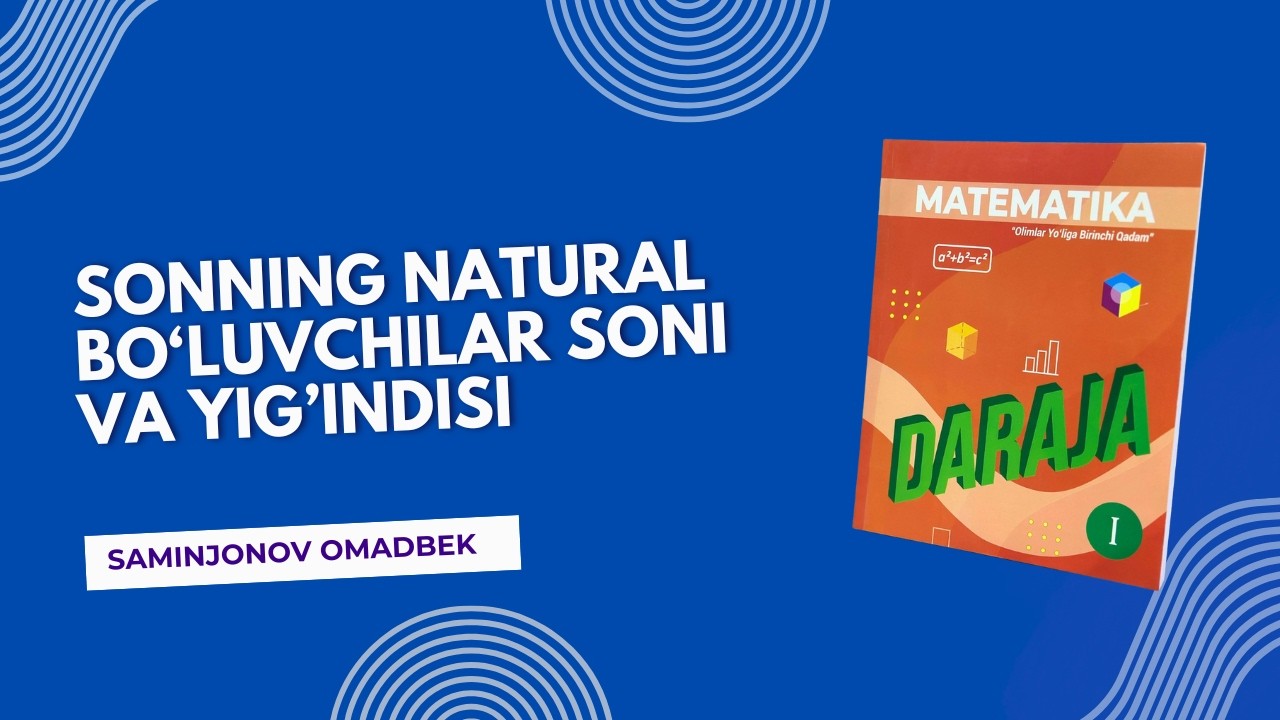 SONNING NATURAL BO'LUVCHILAR SONI VA YIG'INDISI. #7-dars