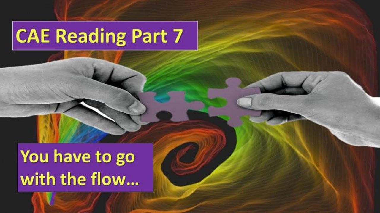 C1 Reading Part 7: Understanding connections
