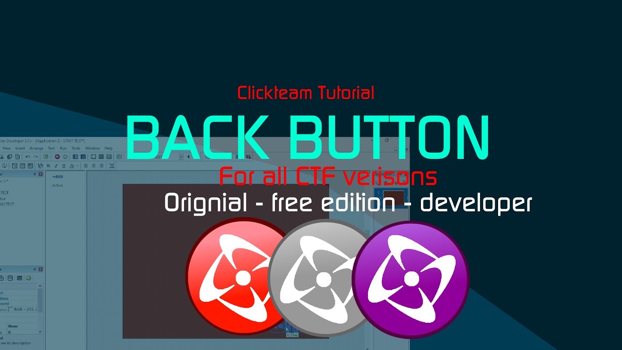 Clickteam Fusion 2.5 : Back Button! (CTF 2.5/free edition/developer)