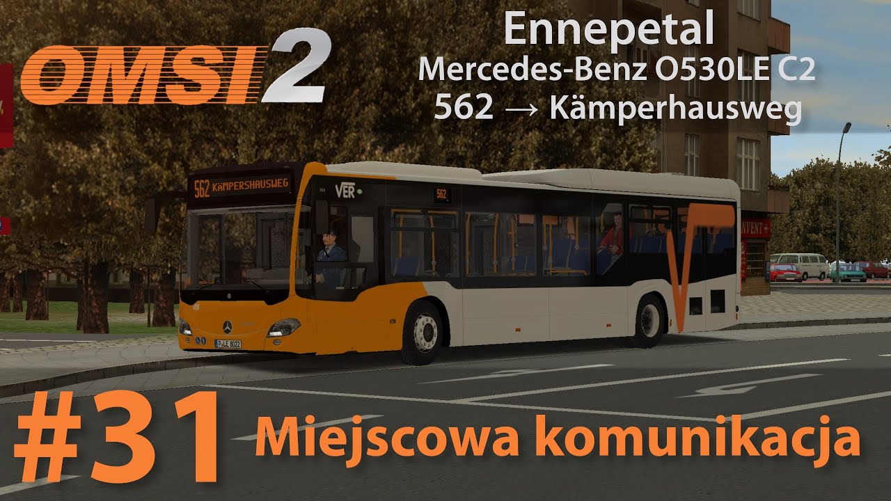 OMSI 2 #31: Miejscowa komunikacja | Ennepetal - linia 562 | Mercedes-Benz O530LE C2