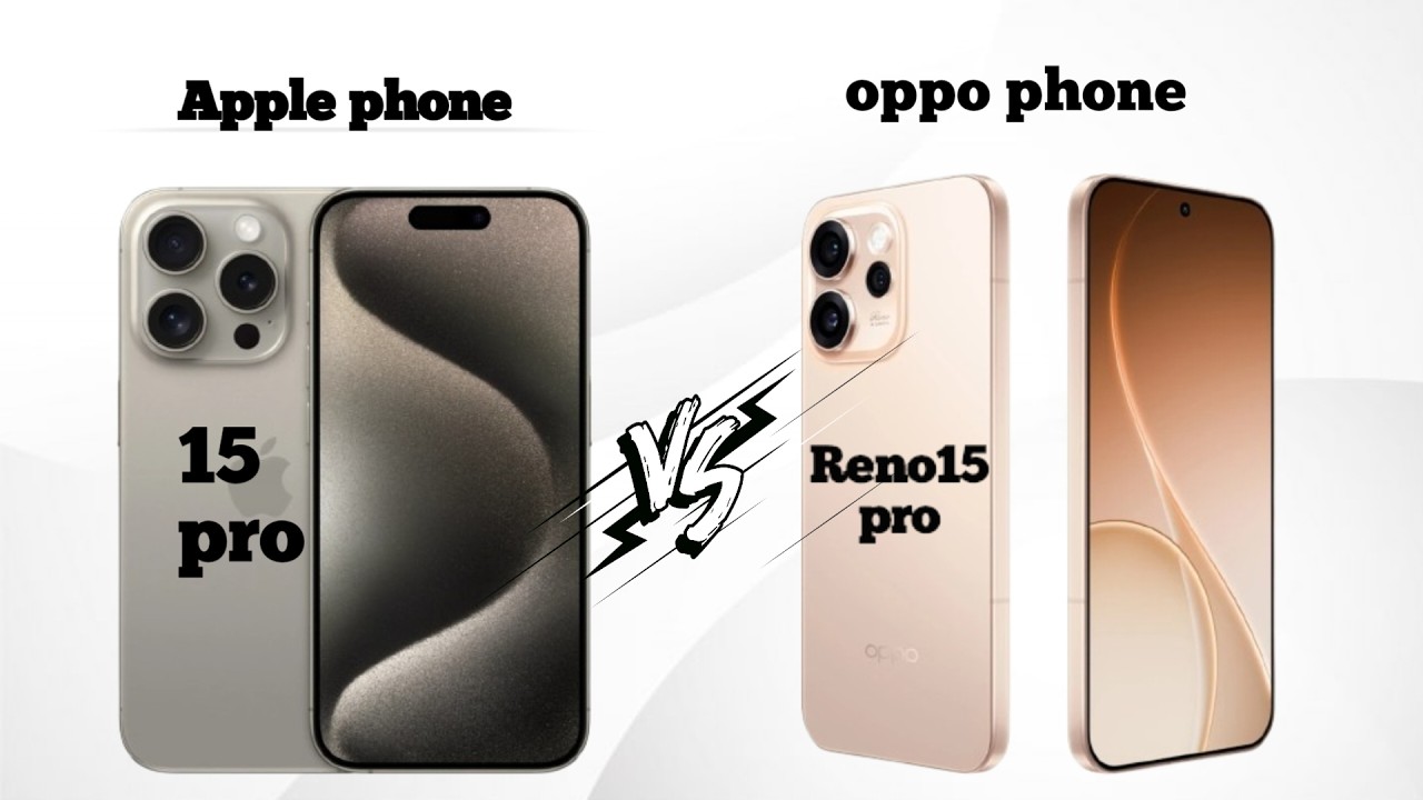 iPhone 15 Pro vs OPPO Reno 15 Pro – Full Comparison |