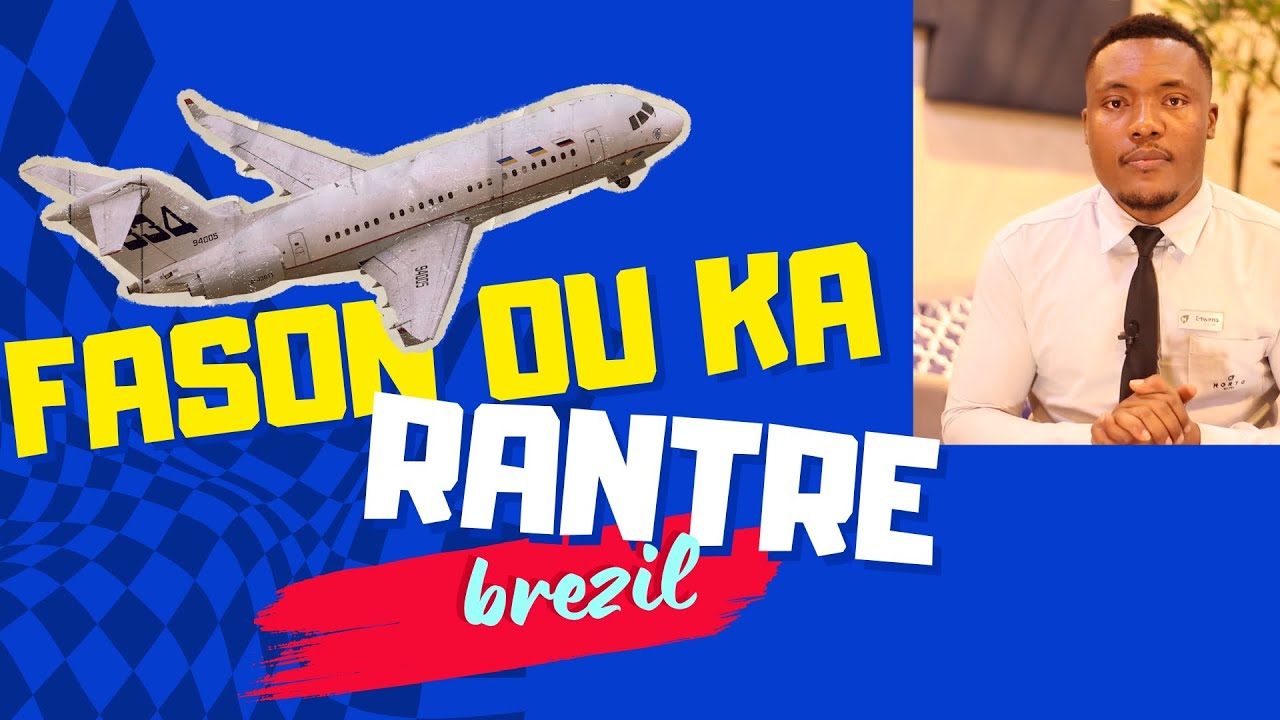 FASON OU KA RANTRE BREZIL NAN MOMAN
