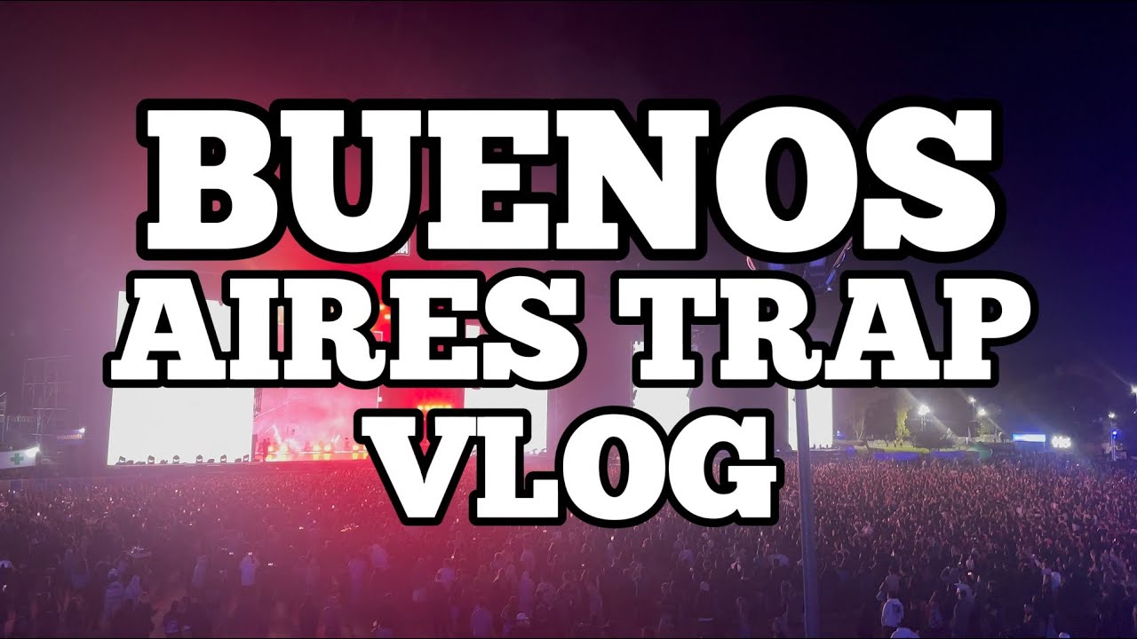 VLOG ARGENTINA | BSAS TRAP 2024 | FT COCOA