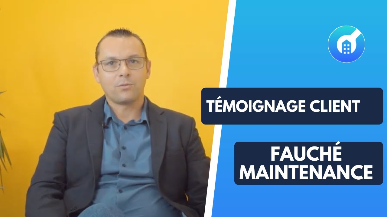 T&eacute;moignage client - Fauch&eacute;