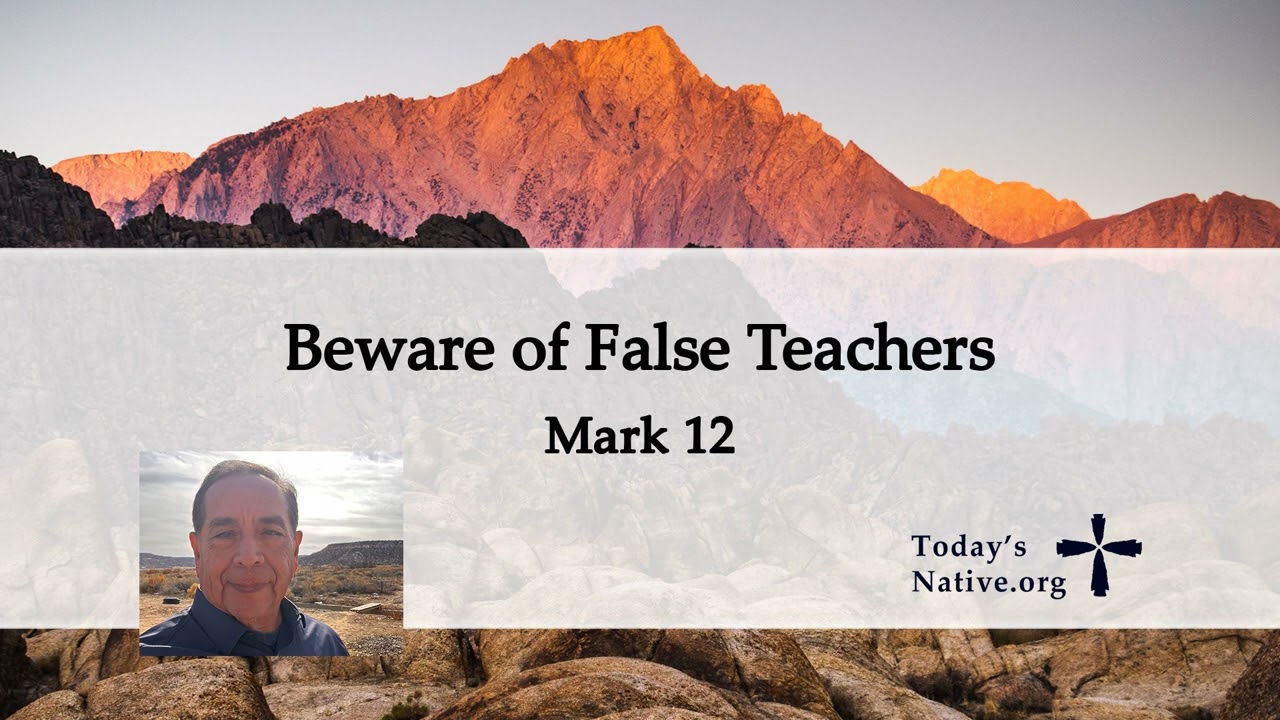 Beware of False Teachers - Pastor Byron Sarracino