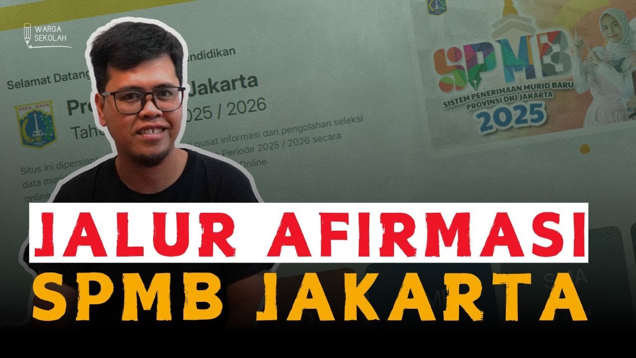 JALUR AFIRMASI SPMB JAKARA TINGKAT SD SMP SMA SMK | SPMB  DKI  JAKARTA 2025