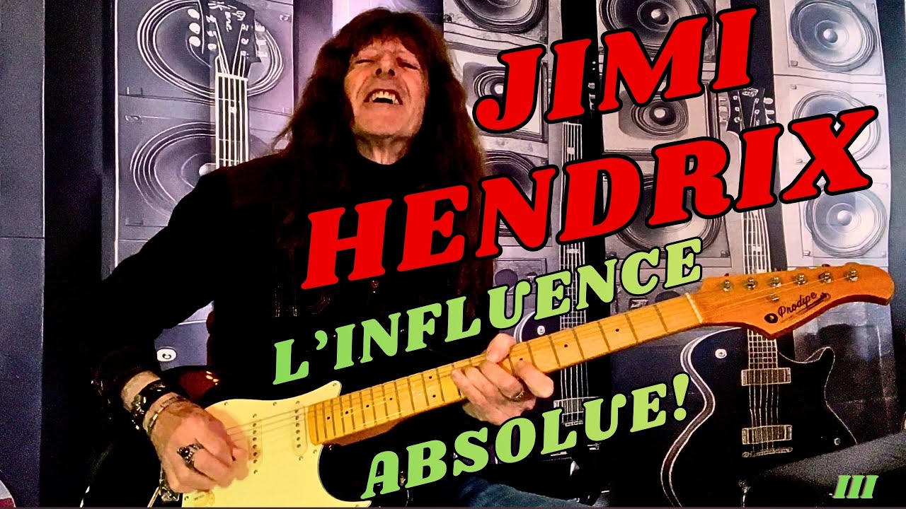 Jimi Hendrix : L'influence absolue