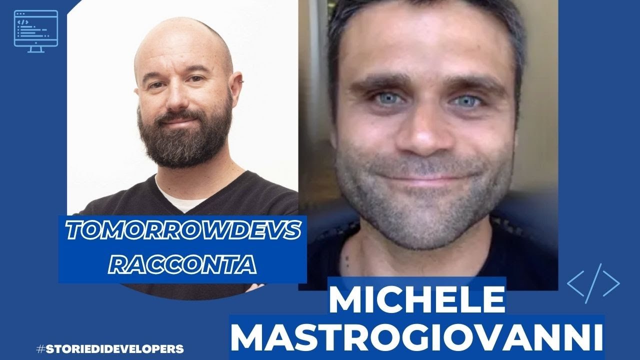 Michele Mastrogiovanni: Carriera, Consulenza e Azienda di Prodotto | #storiedidevelopers #42