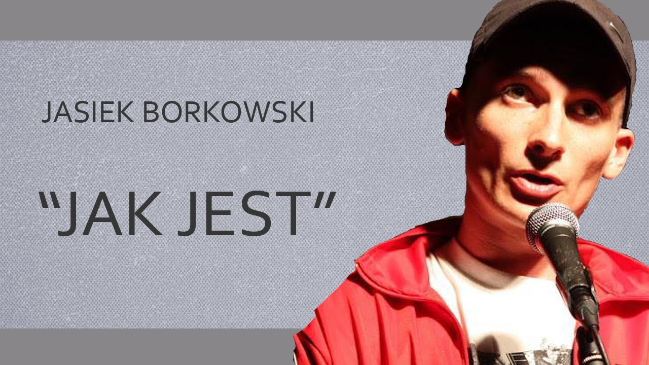 JASIEK BORKOWSKI - 
