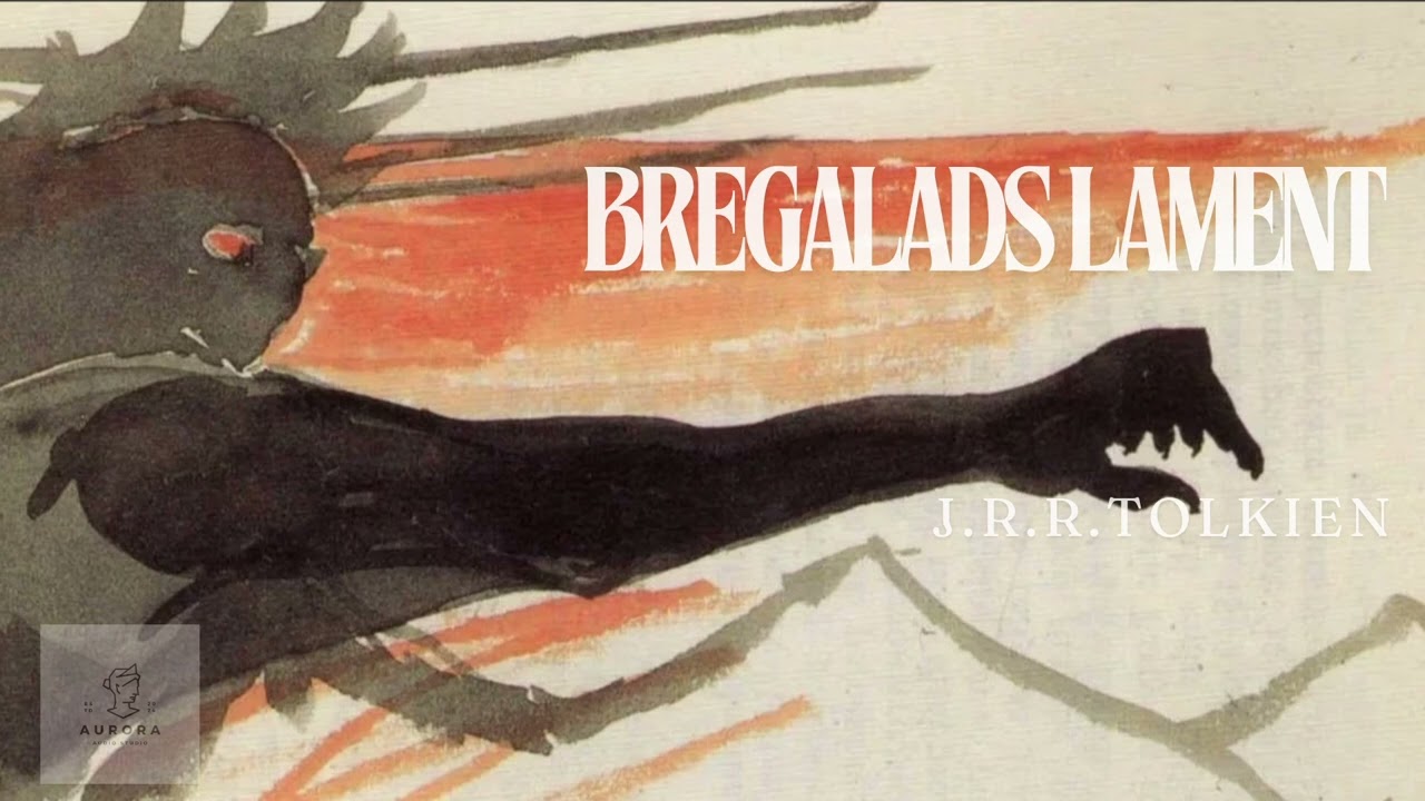 Bregalad's Lament Poem by J R R Tolkien