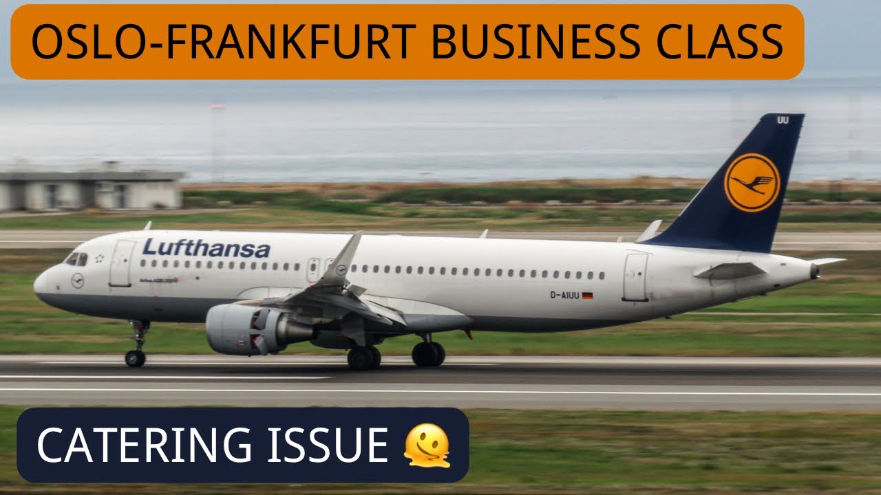 TRIPREPORT | CATERING NOT LOADED | Lufthansa | Airbus A320 | Oslo (OSL) - Frankfurt (FRA) | Business