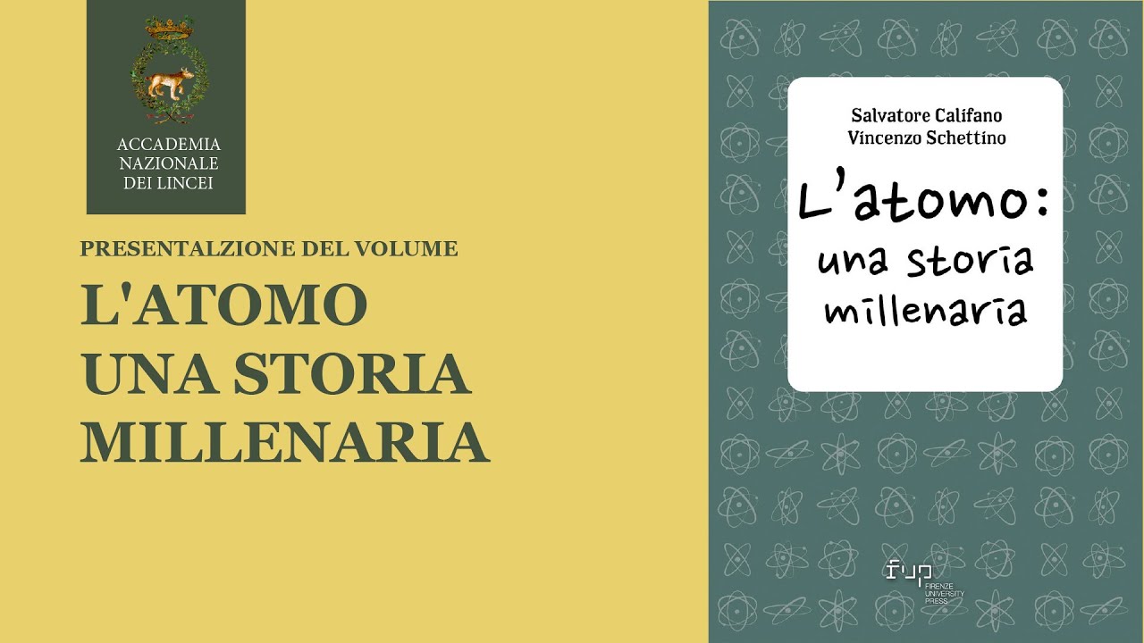 L'Atomo. Una storia millenaria | Un volume di Salvatore Califano e Vincenzo Schettino