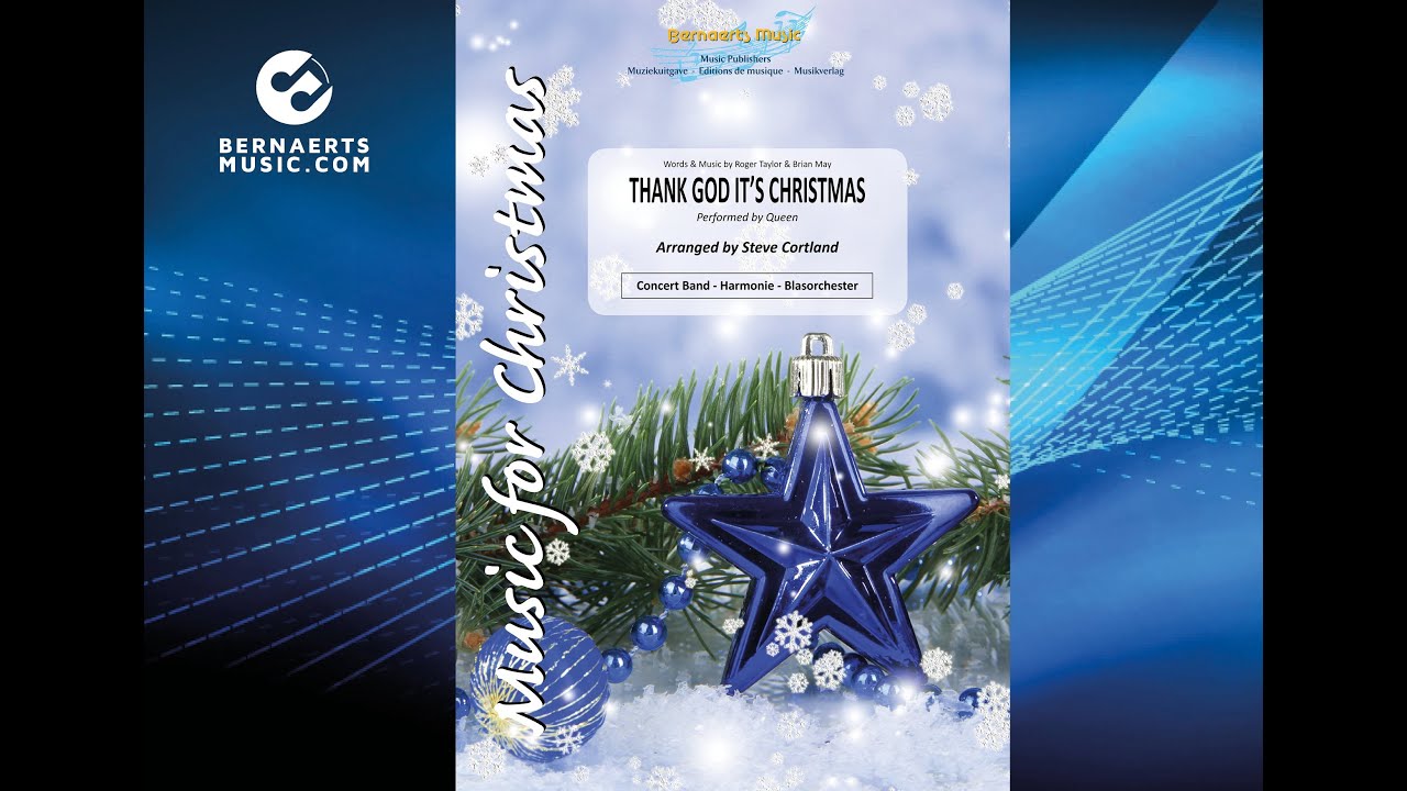 THANK GOD IT'S CHRISTMAS - Queen, arr. Steve Cortland - Concert Band Version