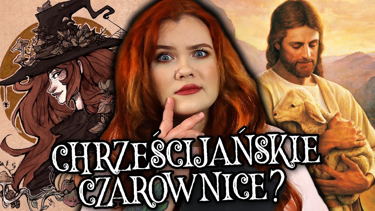CHRZEŚCIJAŃSKIE CZAROWNICE ✝️️ Czy będąc chrześcijaninem można być też CZAROWNICĄ?