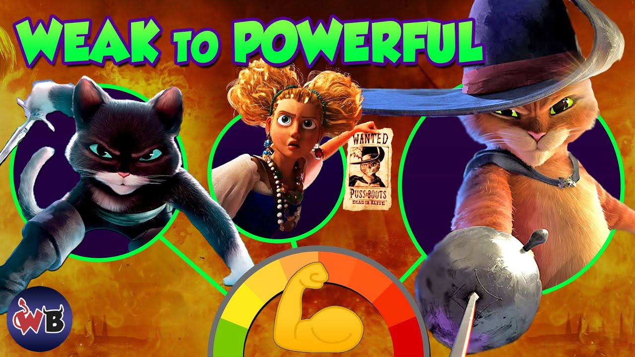 Puss in Boots: The Last Wish Characters: Weak to Powerful 🐱👢💪