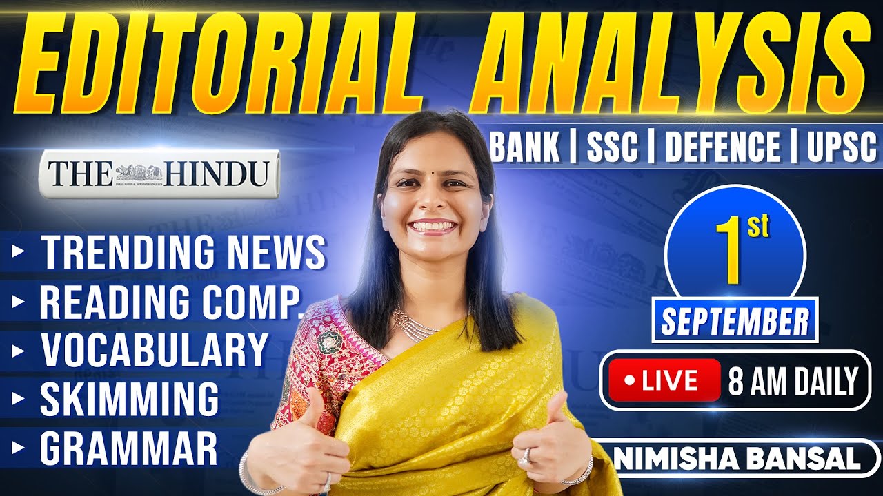Editorial Analysis | 1st September, 2025 | Vocab, Grammar, Reading, Skimming | Nimisha Bansal