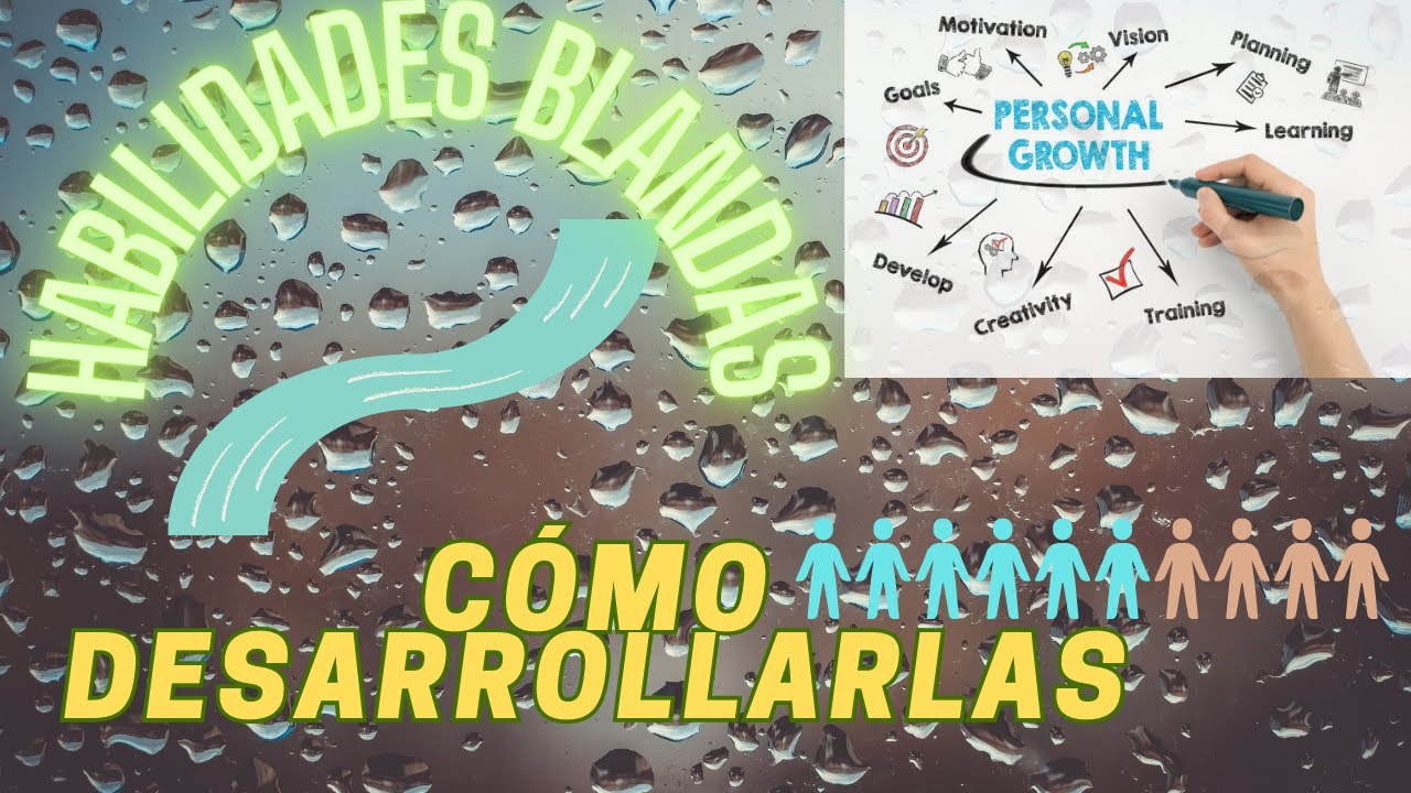 Qué son las habilidades blandas