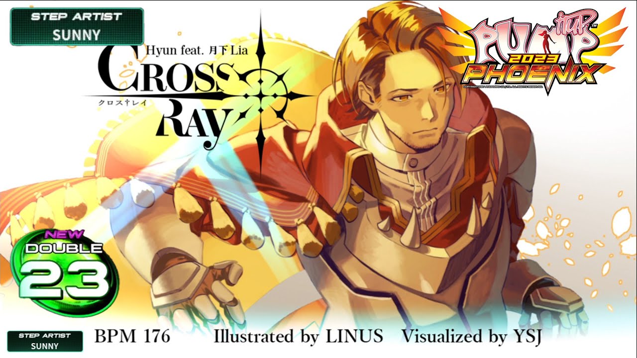 [PUMP IT UP PHOENIX] CROSS RAY (feat.月下Lia) D23 (Phoenix Modified ver.)