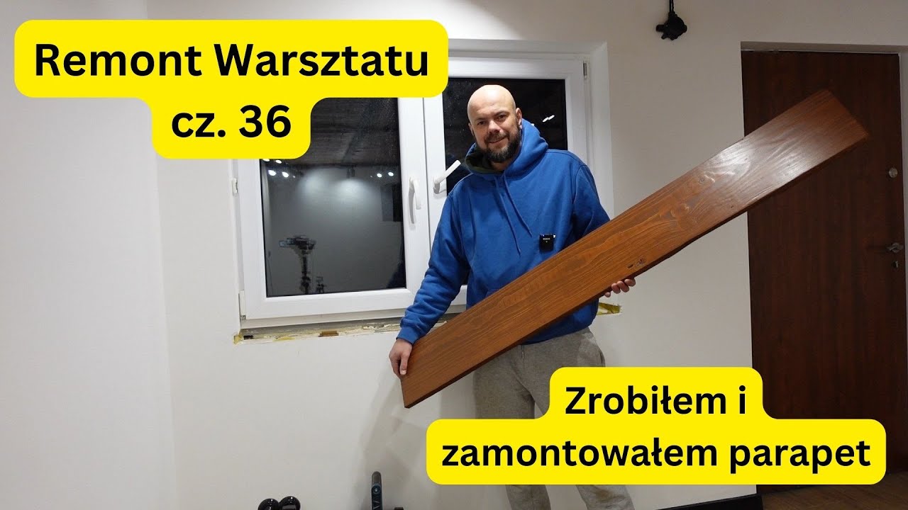 Remont Warsztatu cz. 36 - Zrobiłem parapet
