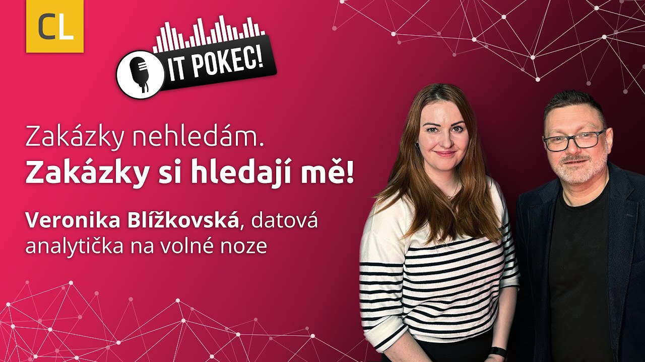 Datová analytička Veronika: Zakázky si nehledám. Zakázky si hledají mě!