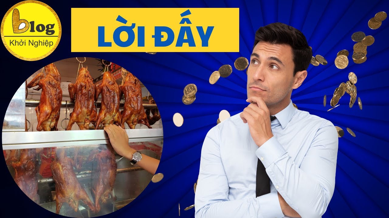Kinh doanh quầy vịt quay có lãi không?