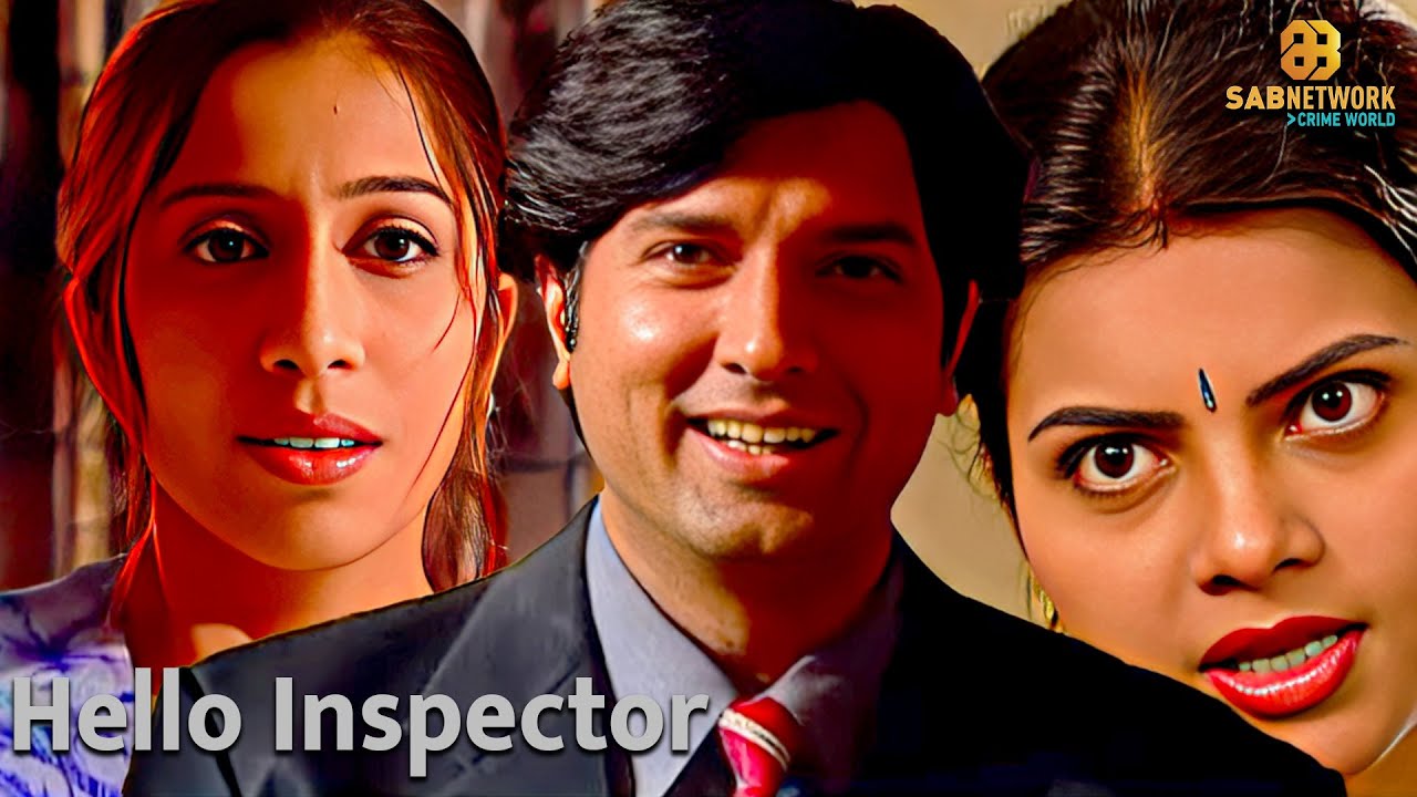 Hello Inspector | हेल्लो इंस्पेक्टर | Sab Network Crime World | Hindi Crime Show