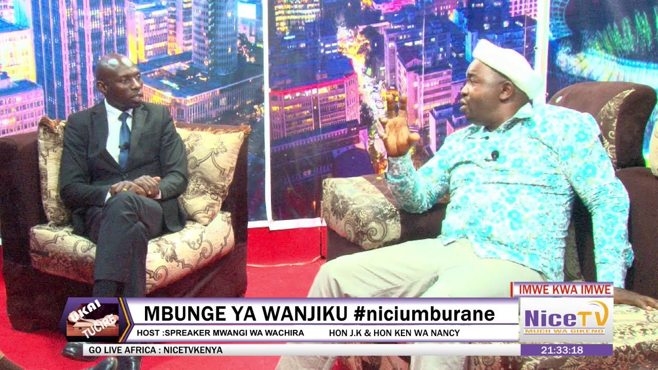 MBUNGE YA WANJIKU #NICIUMBURANE | NICE TV