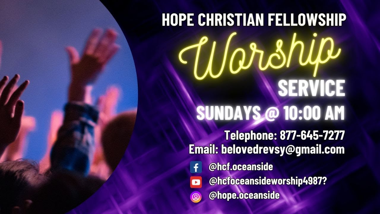 HCF WORSHIP SERVICE 12-7-2025