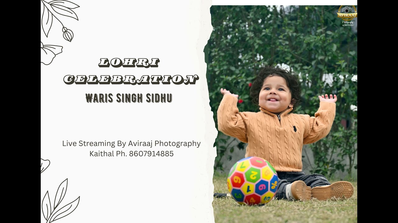 Lohri Celebration Waris Singh Sidhu  Live Streaming By Aviraaj Photography Kaithal Ph. 8607914885