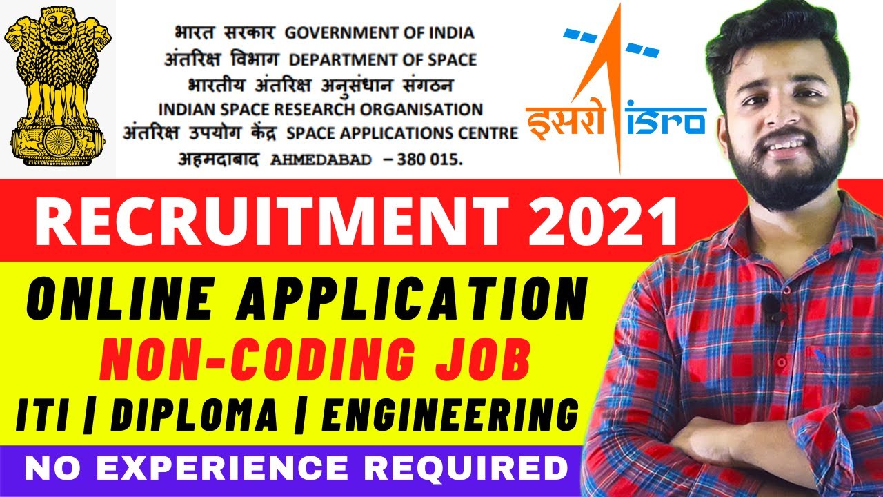ISRO Recruitment 2021 | Jobs for ITI, Engineering, 10th Pass and Diploma | FREE APPLICATION