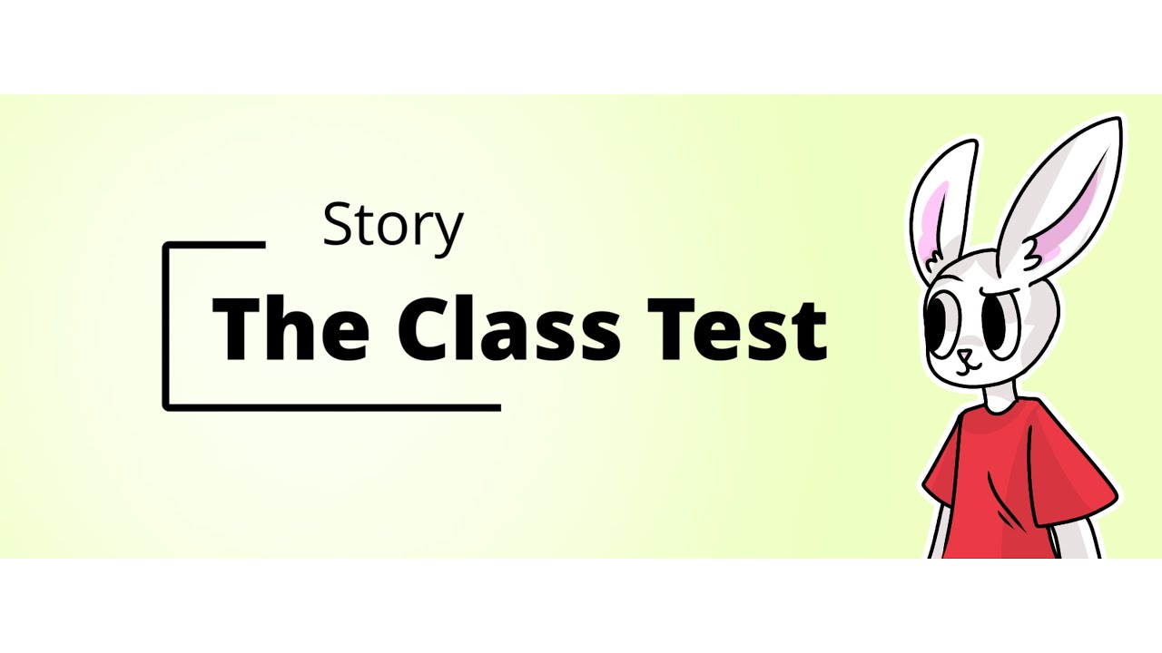 Moral Short Story in English | The Class Test | 4K UHD