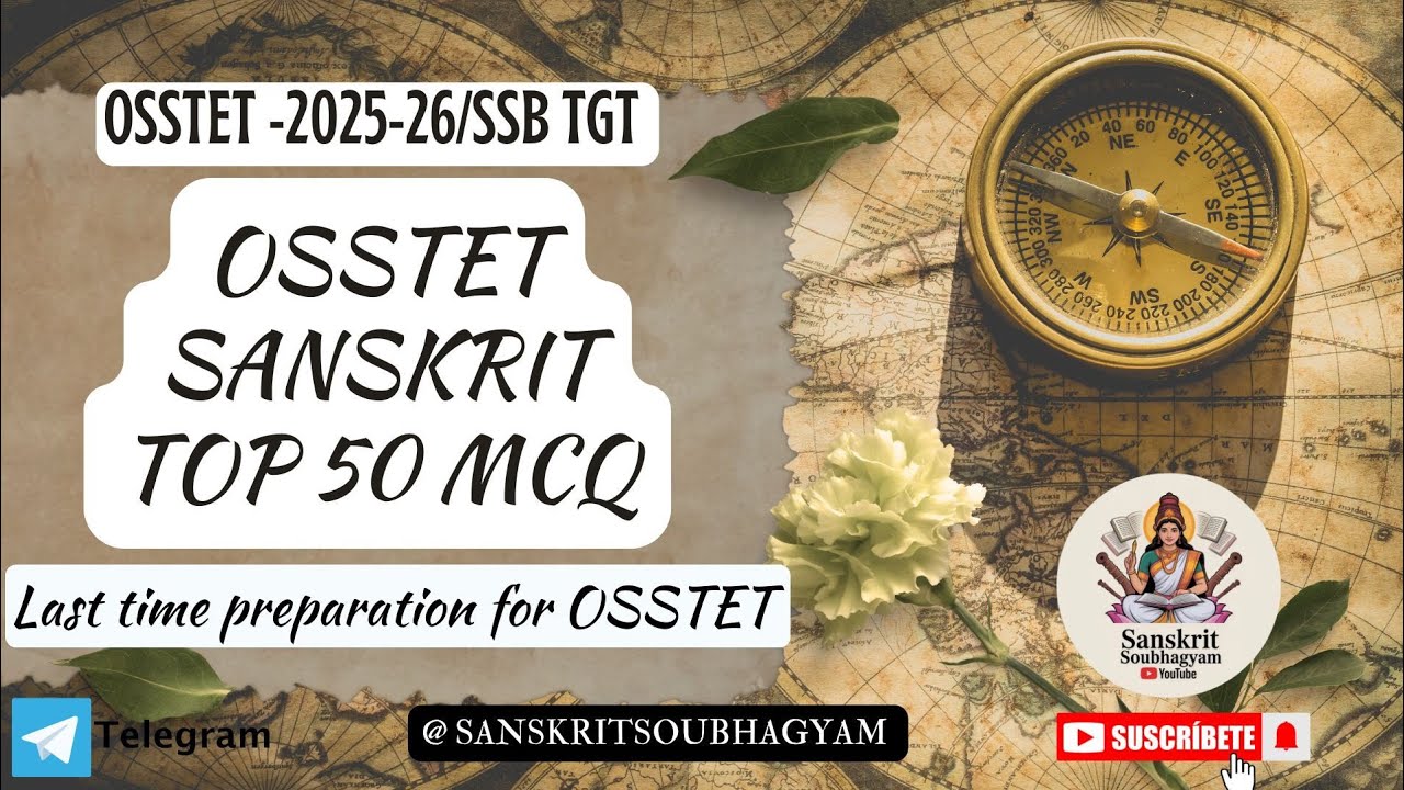 OSSTET 2025/OSSTET SANSKRIT TOP50 MCQ/OSSTET SANSKRIT QUESTION/