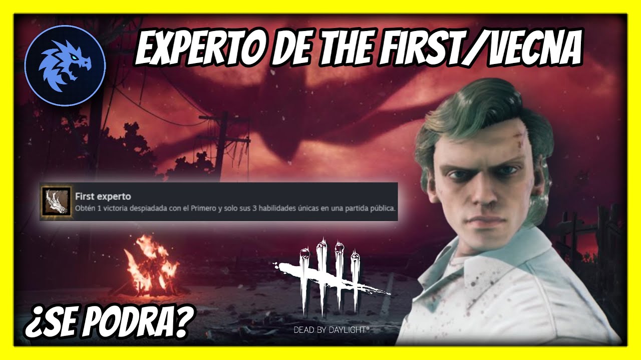 HACEMOS EL EXPERTO DE THE FIRST/VECNA? - Dead By Daylight