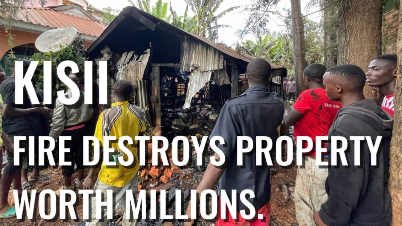 KISII: FIRE DESTROYS PROPERTY WORTH MILLIONS IN NYAKOE KISII COUNTY|| @kenyacitizentv #trending