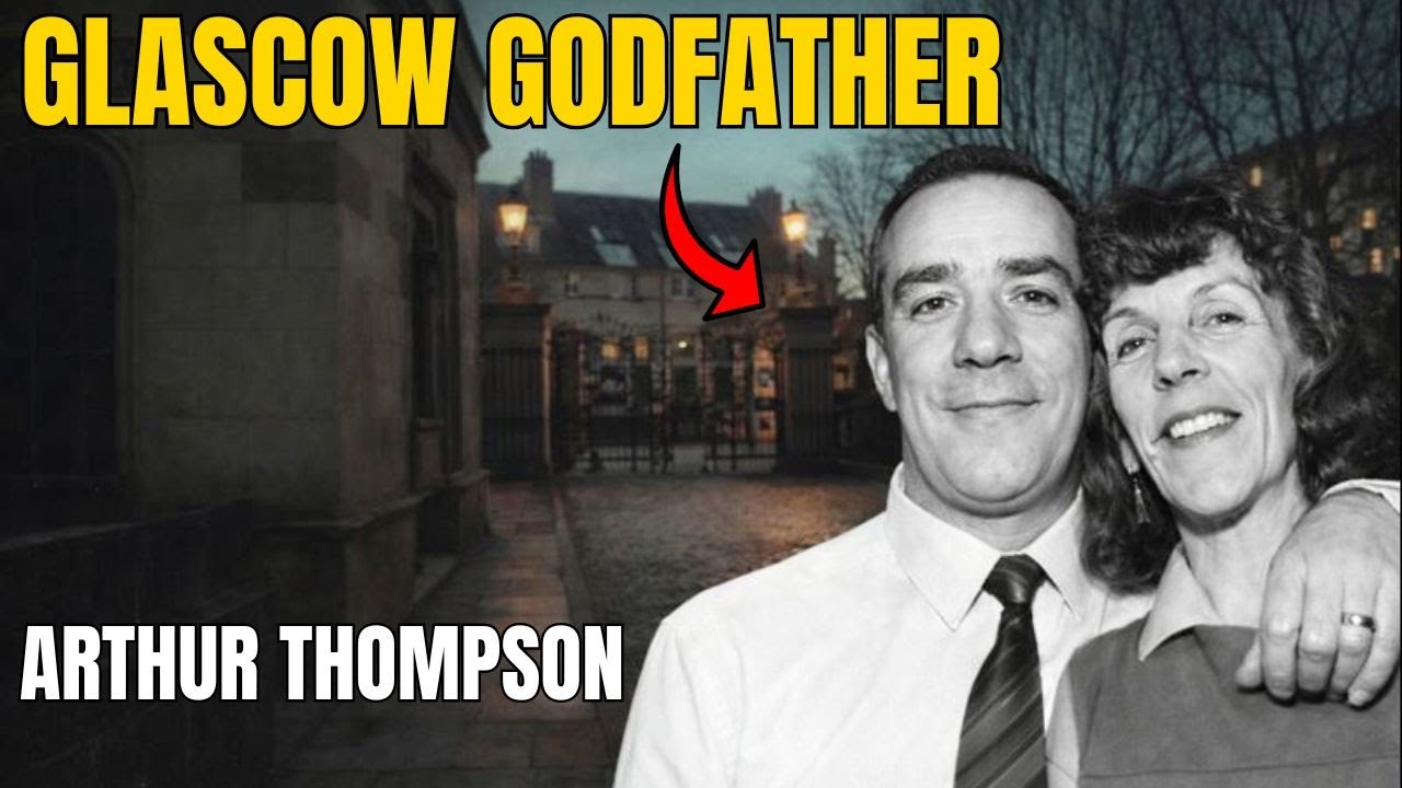 Arthur Thompson  The Godfather Who Ruled Glasgow for 30 Years