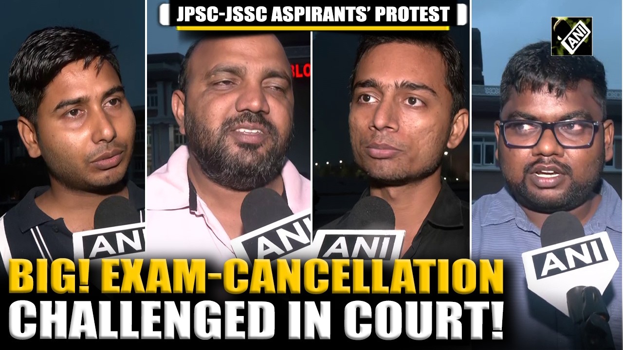&lsquo;Without probe, evidence&rsquo;, officers challenge JPSC-JSSC exam cancellation in Court| Ranchi Protest