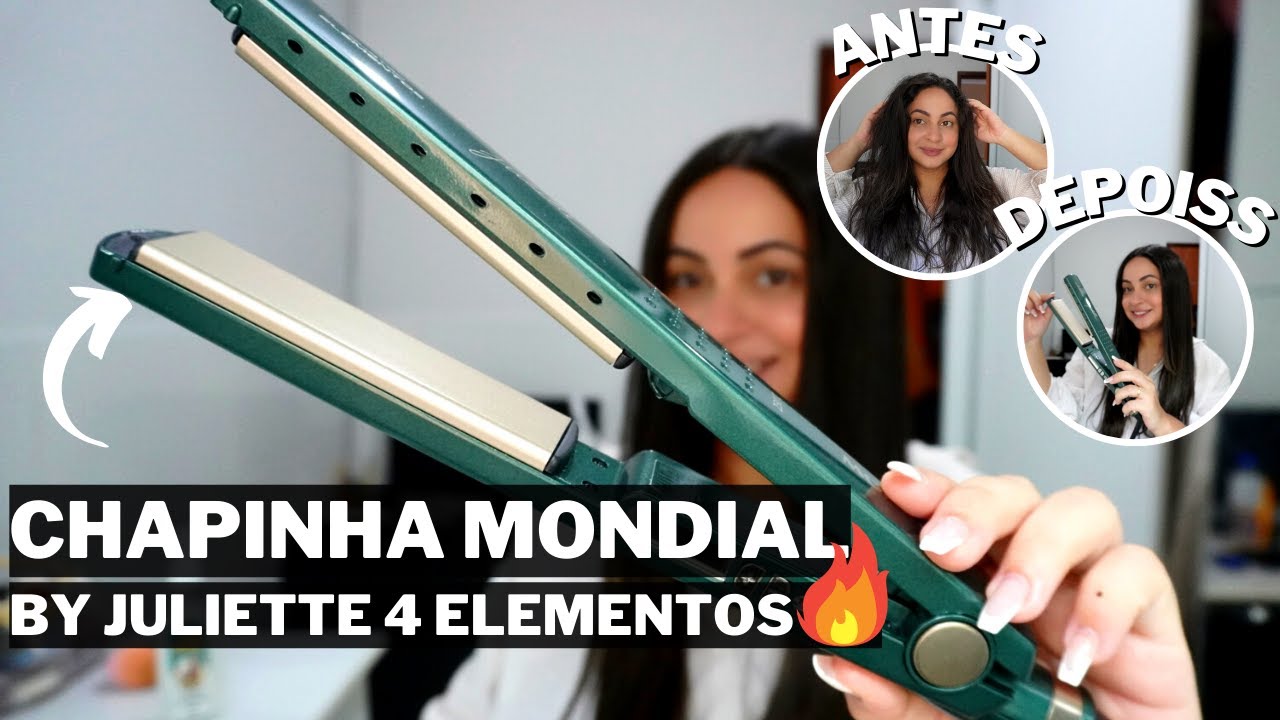🔥 LANÇAMENTO CHAPINHA MONDIAL BY JULIETTE 4 ELEMENTOS 🔥 cerâmica, titânio, tourmaline e nano silver!