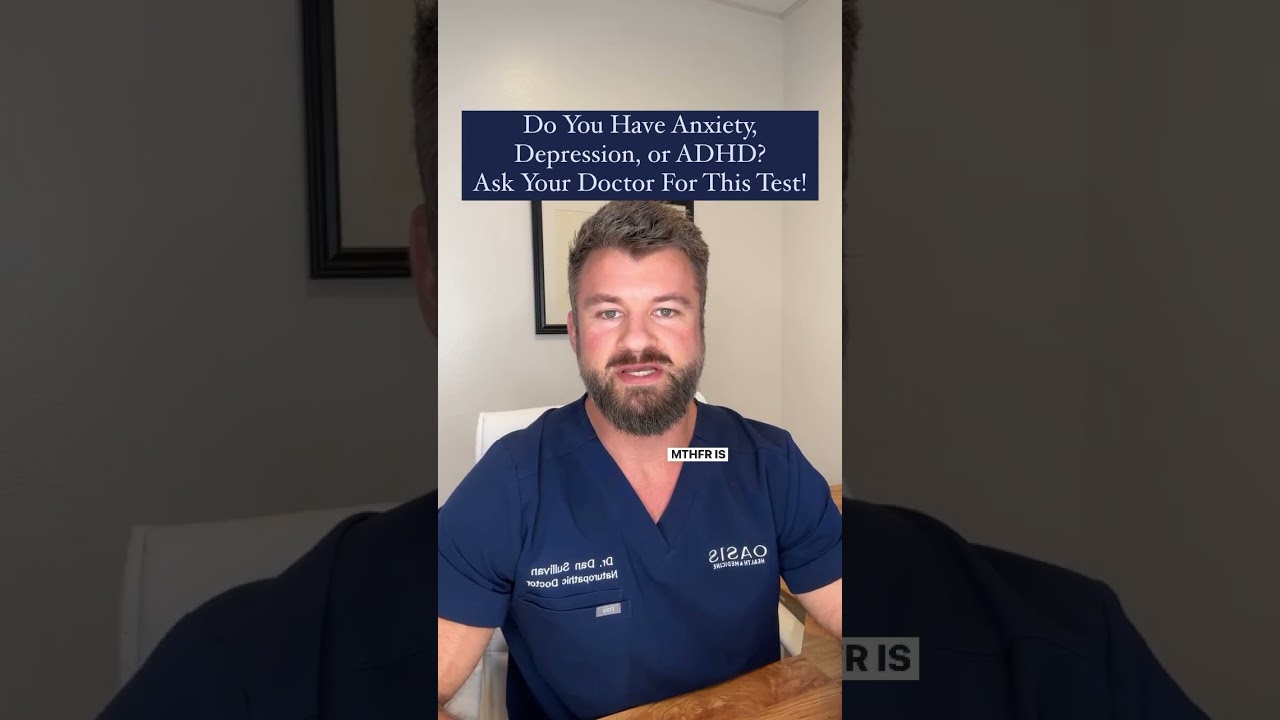 Do You Have Anxiety, Depression, or ADHD? Ask Your Doctor For This Test!