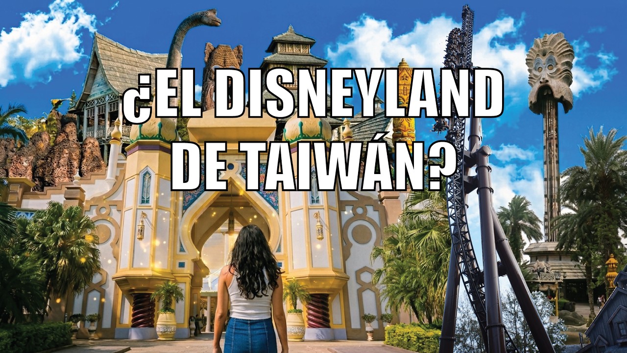El Disneyland Taiwanés: Atracciones sin fila y Safari