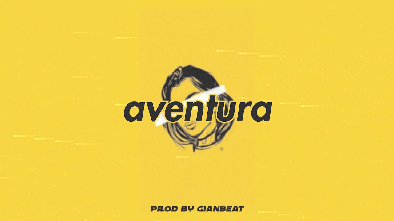 Beat Reggaeton Comercial Type Sech x Anuel AA - AVENTURA - Instrumental GianBeat