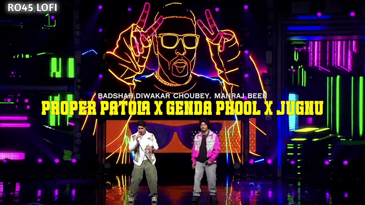 Proper Patola X Genda phool X Jugnu - Badshah, Diwakar Choubey, Manraj Veer || Indian idol season16 