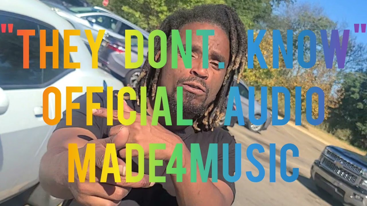 MADE4MUSIC- They Don't Know (Official Audio)